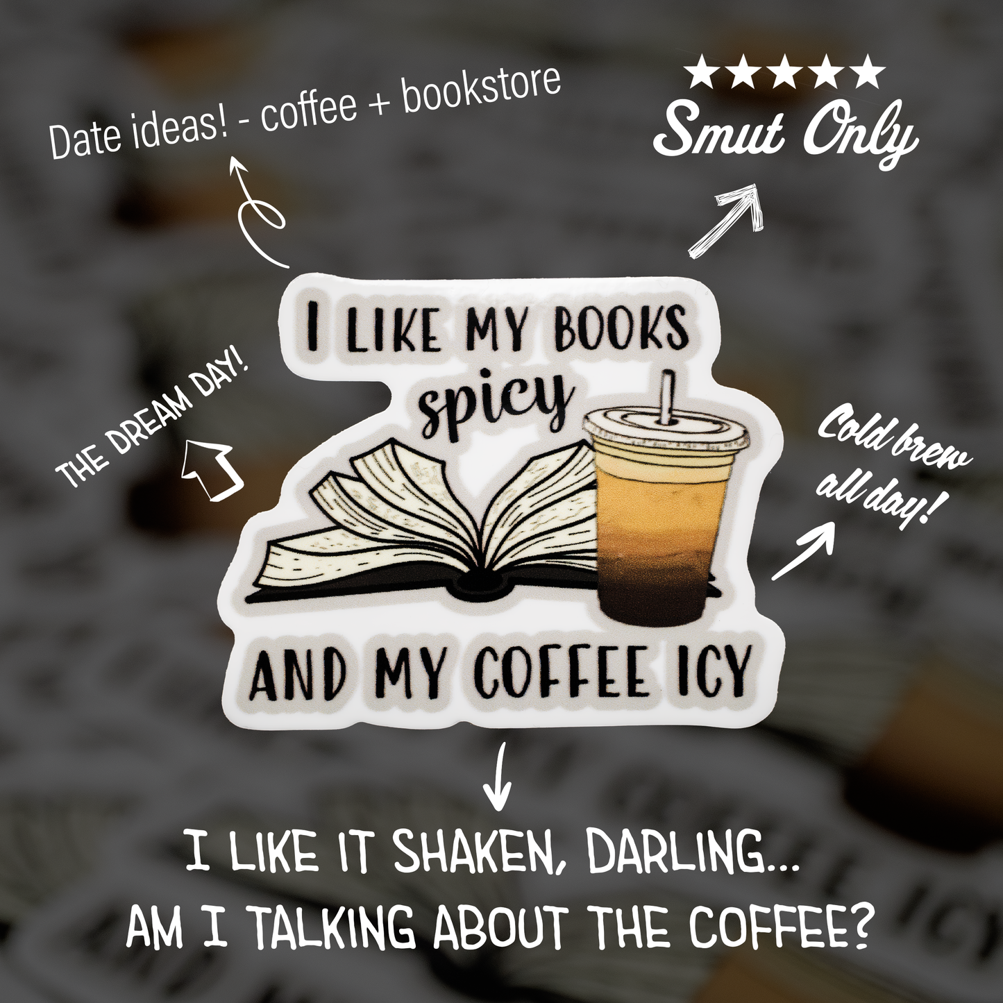 I like my books spicy and my coffee icy Sticker