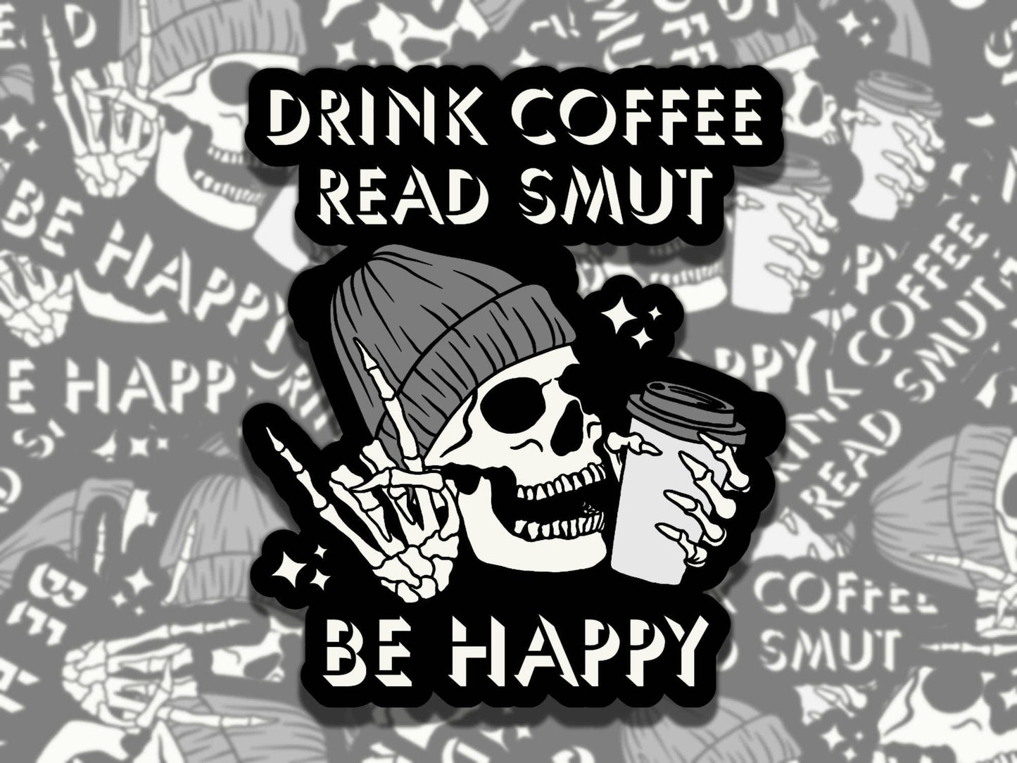 Drink Coffee Read Smut Sticker