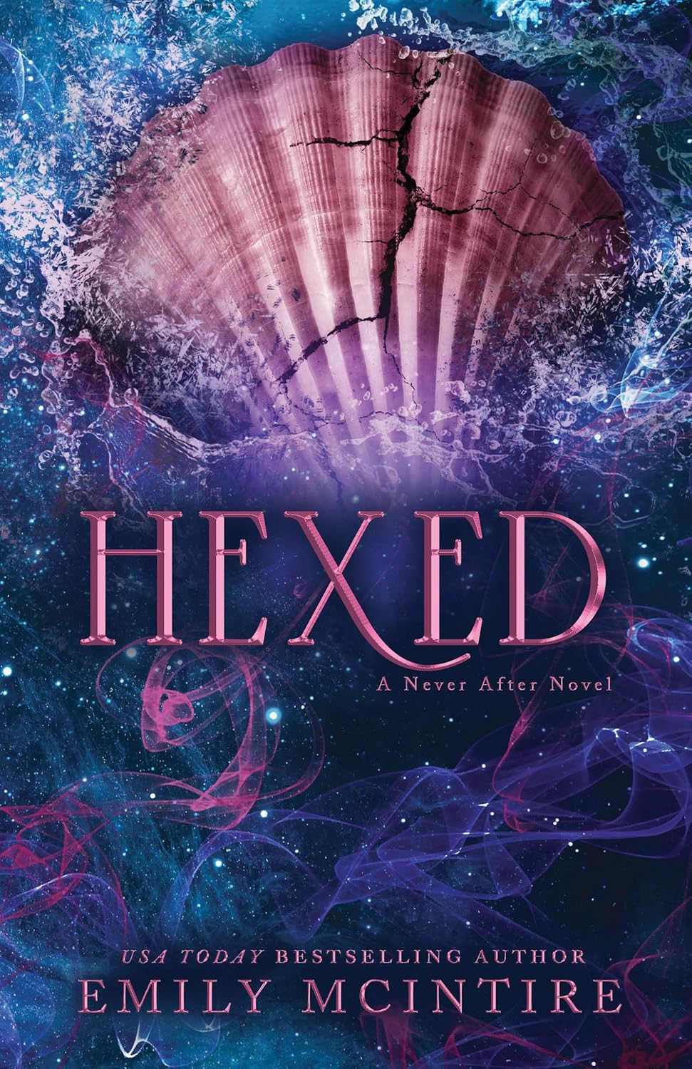 Hexed — Emily McIntire (Never After, Book 6)