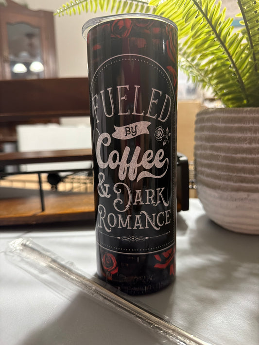 Fueled by Coffee & Dark Romance