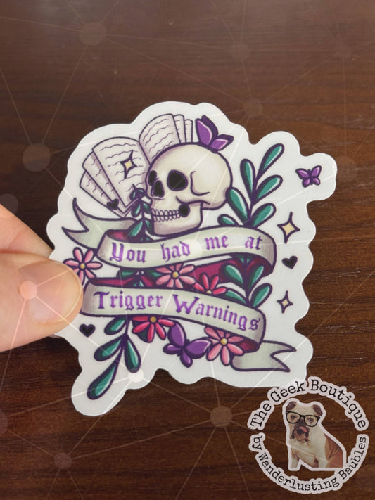 You Had Me At Trigger Warning Dark Romance Book Sticker