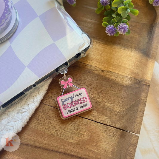 Sorry I’m booked Kindle Dust Plug Charm