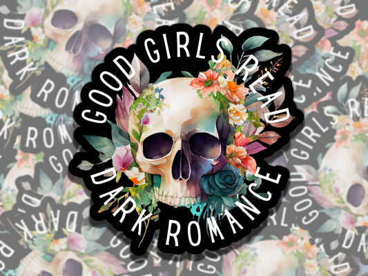Good Girls Read Dark Romance Sticker