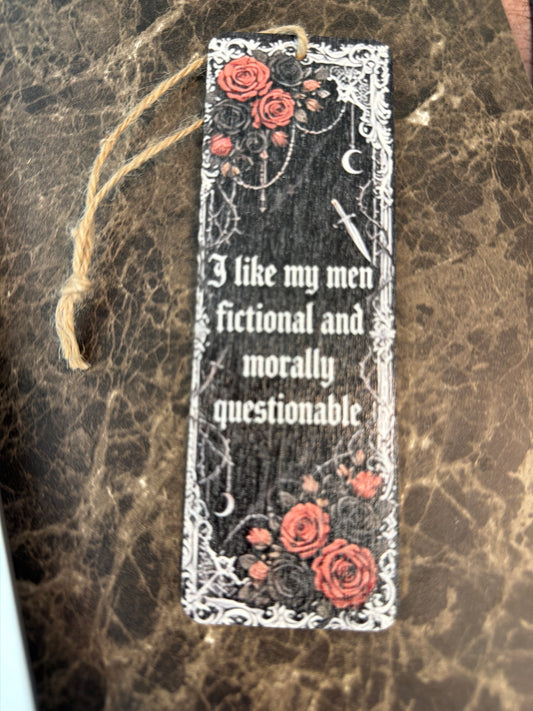 I like my men fictional and morally questionable