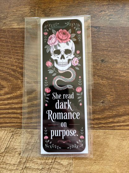 She Read Dark Romance on Purpose - Handmade Bookmark
