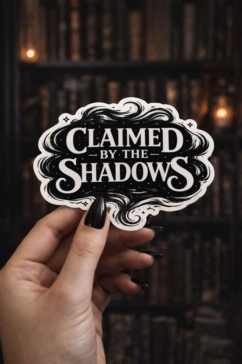 Claimed By Shadows Sticker