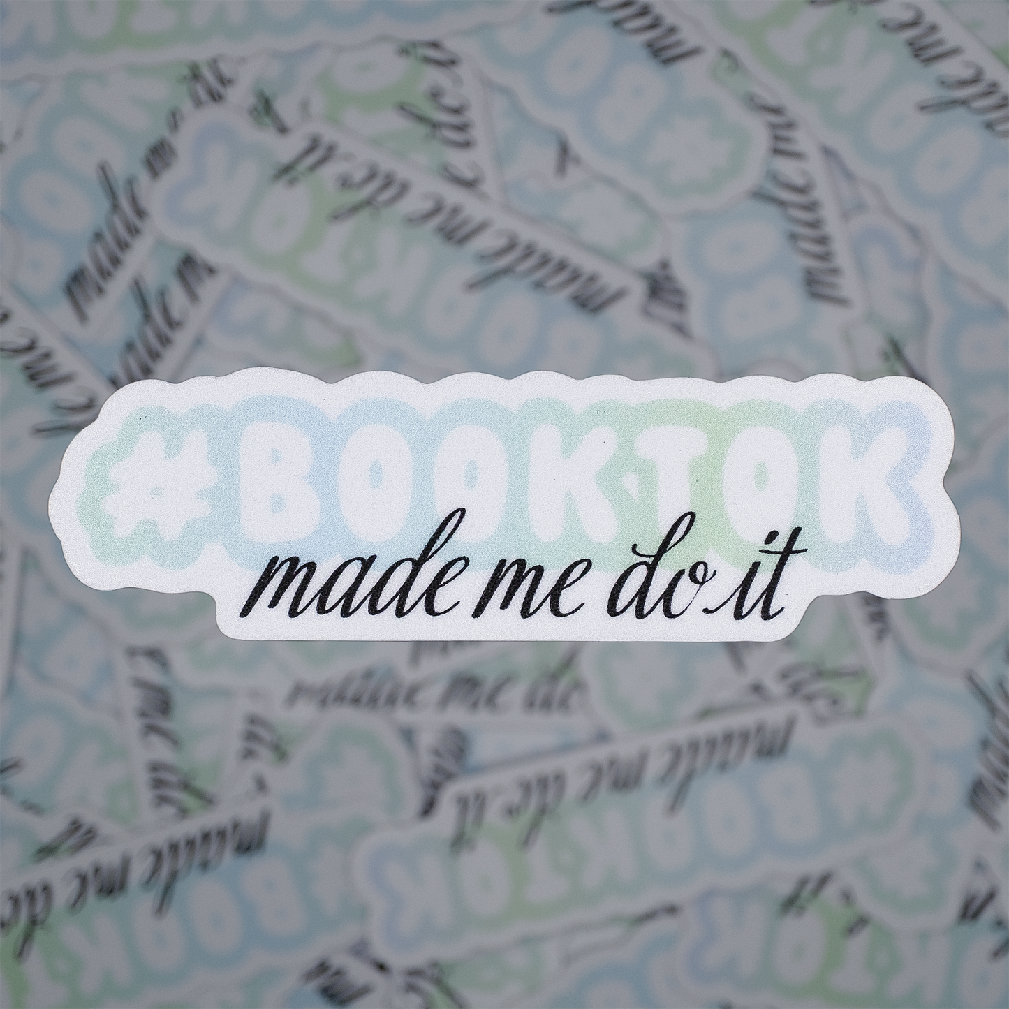 #Booktok made me do it Sticker