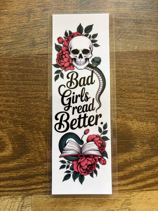 Bad Girls Read Better - Handmade Bookmark