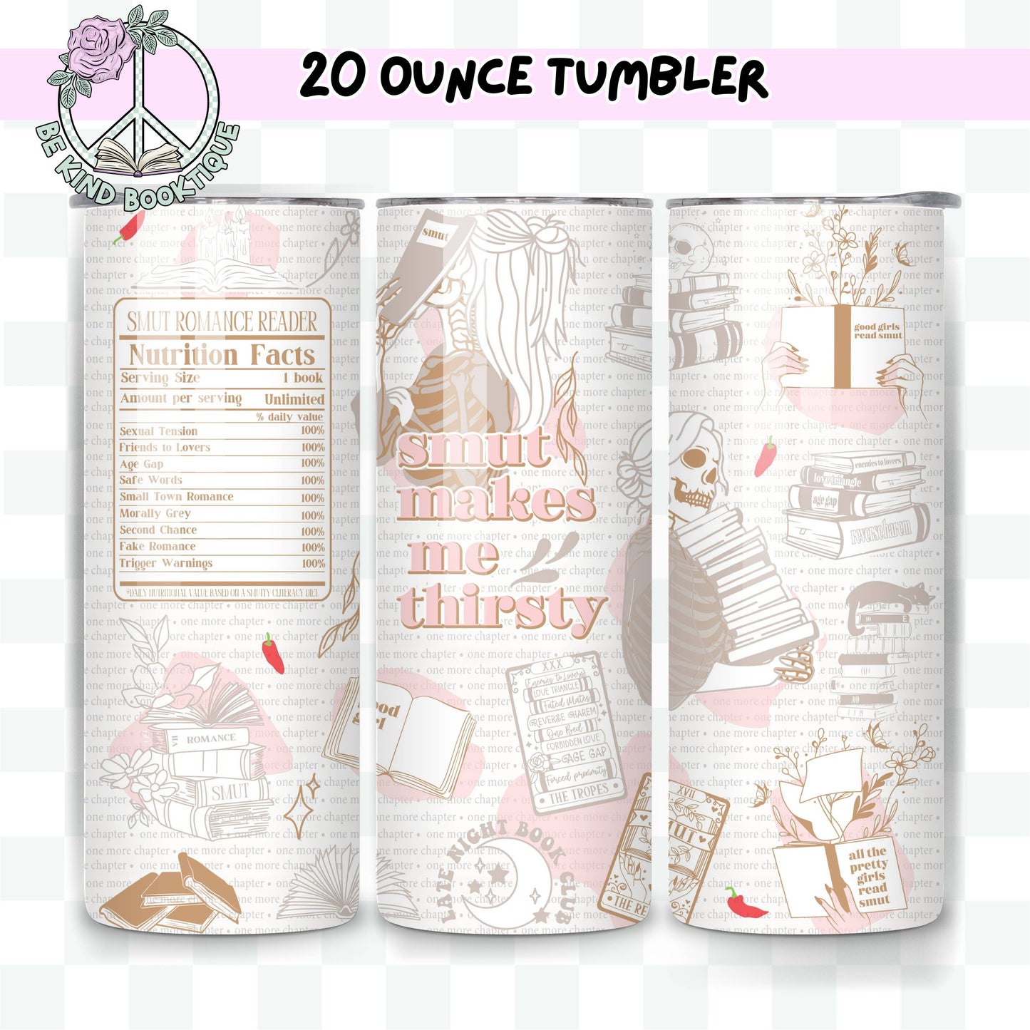 Smut Makes Me Thirsty Tumbler