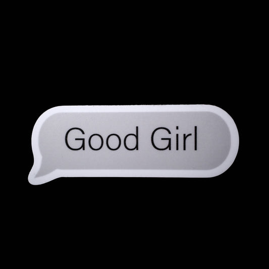 "Good Girl" Sticker
