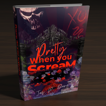 Pretty When You Scream (signed, extended edition) - masked man stalker dark romance erotic horror