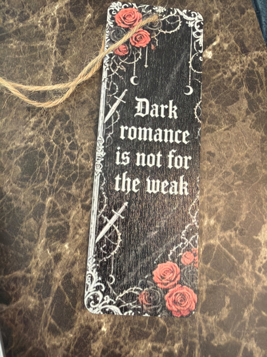 Dark Romance is not for the Weak