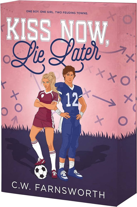 Kiss Now, Lie Later — Rose-Marked Reads