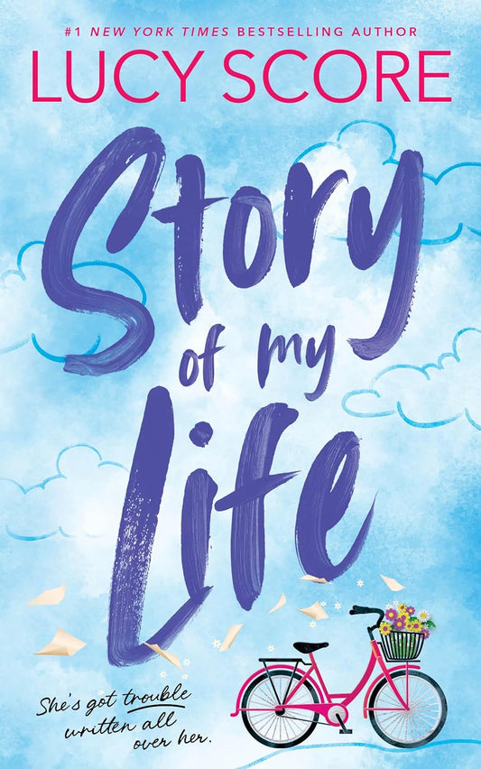 Story of My Life (Story Lake, Book 1) ★ Sprayed Edges