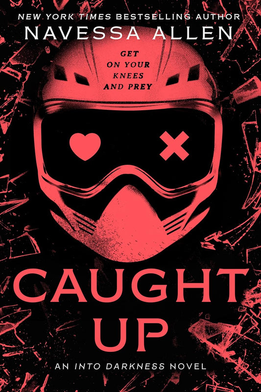 Caught Up (Into Darkness, Book 2)