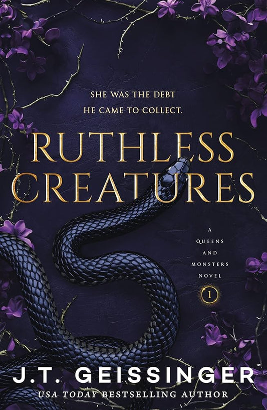 Ruthless Creatures (Queens & Monsters, Book 1) ★ Sprayed Edges