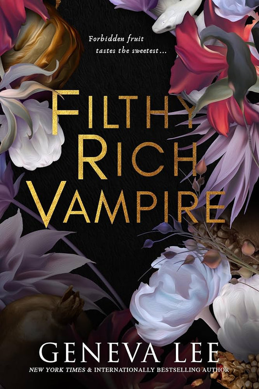 Filthy Rich Vampire (Book 1)