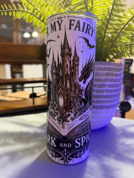 I Prefer my Fairytales Dark and Spicy Tumbler