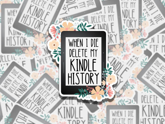 When I Die Delete My Kindle History Sticker