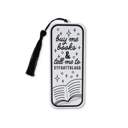 Buy Me Books Smut Bookmark - Tell Me STFUATTDLAGG