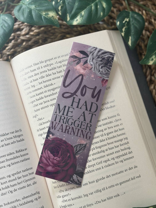 You had me at trigger warning - dark romance bookmark