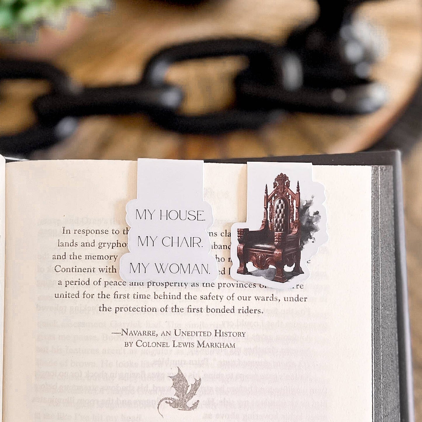 Iron Flame Magnetic Bookmark, My House My Chair My Woman