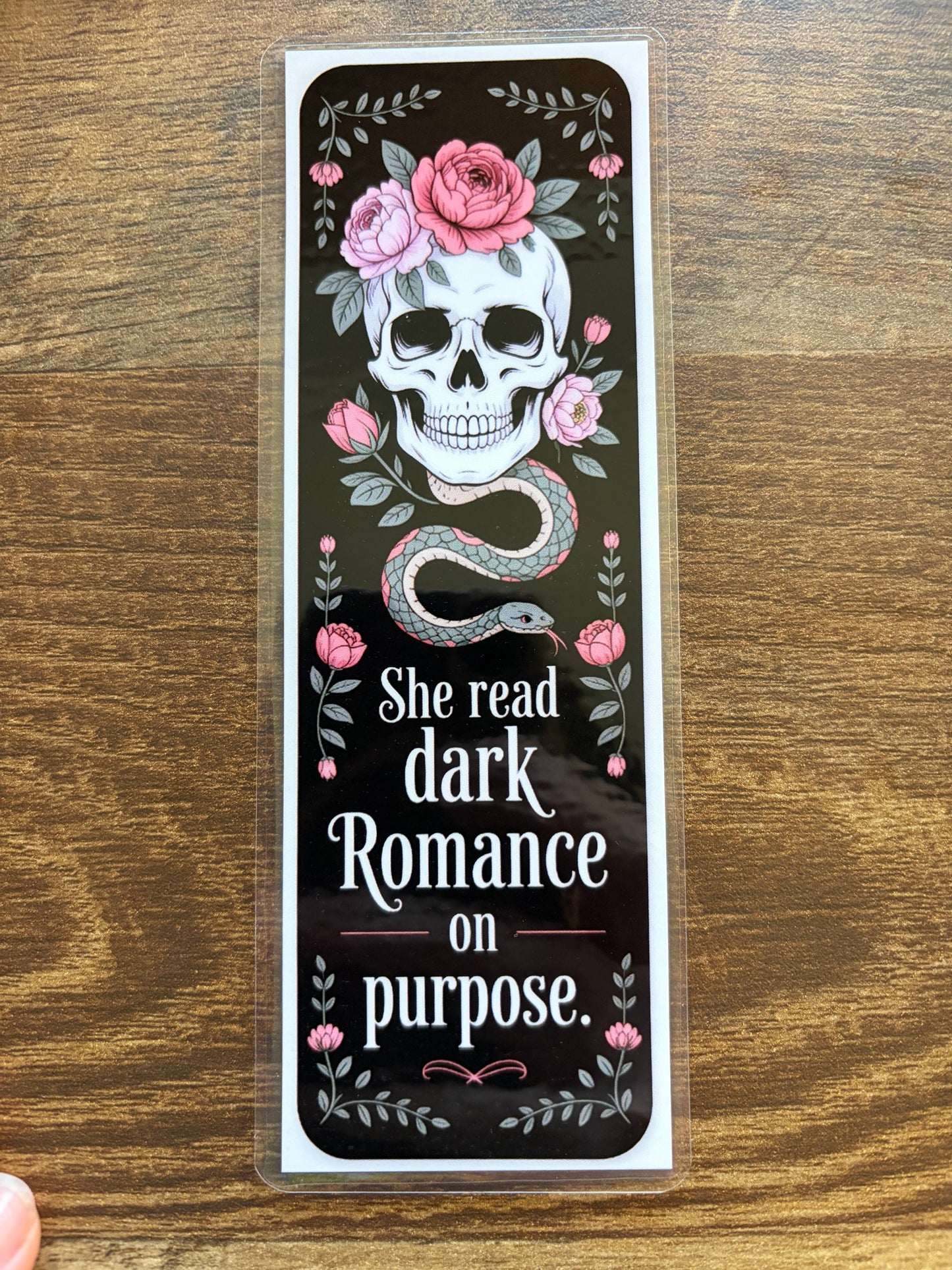 She Read Dark Romance on Purpose - Handmade Bookmark